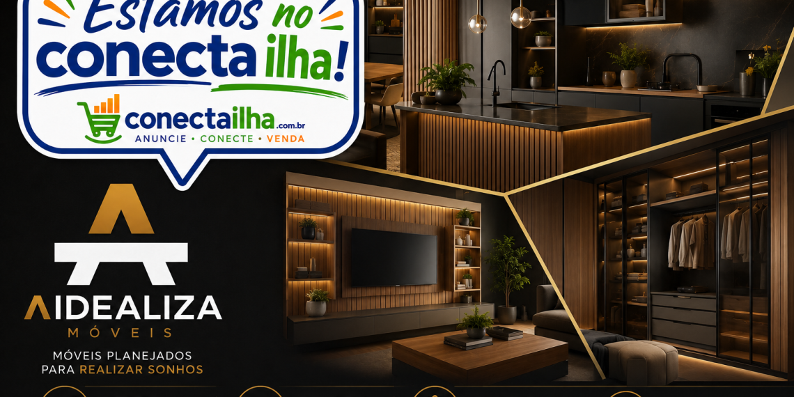 A Idealiza Móveis agora faz parte do Conecta Ilha