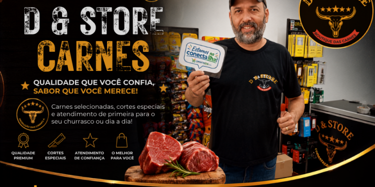 D & Store Carnes agora faz parte do Conecta Ilha