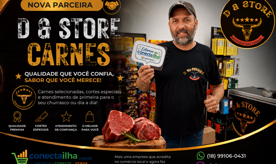 D & Store Carnes agora faz parte do Conecta Ilha